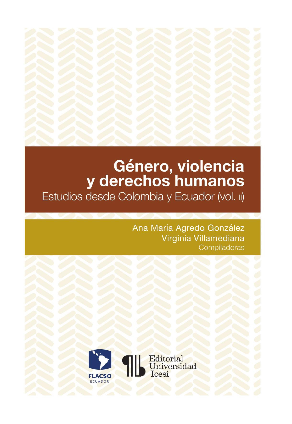 Portada de Género, violencia y estado · Virginia.Agredo González , Ana María Villamediana