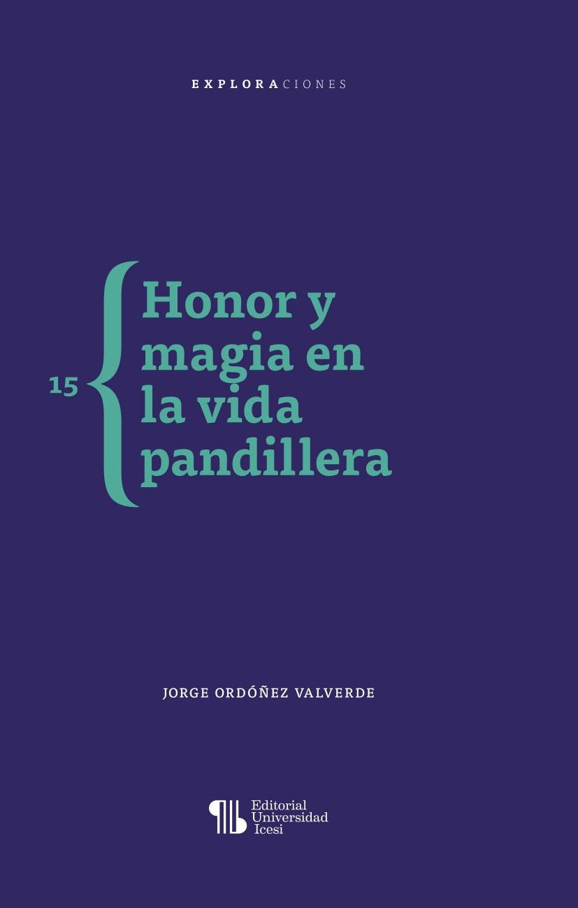 Portada de Honor y magia en la vida pandillera · Jorge Ordóñez Valverde