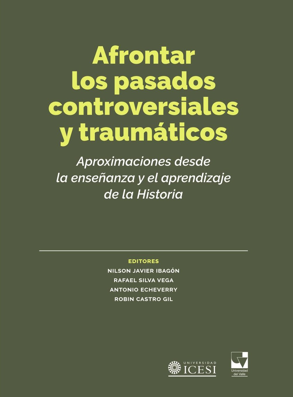 Portada de Afrontar los pasados controversiales y traumáticos