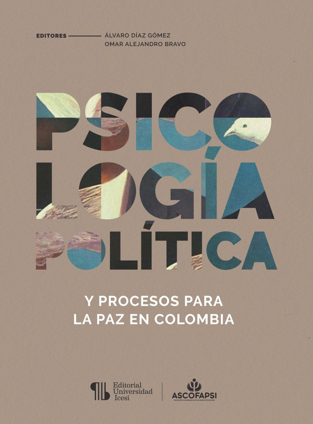 Portada de Psicología política y procesos para la paz en Colombia