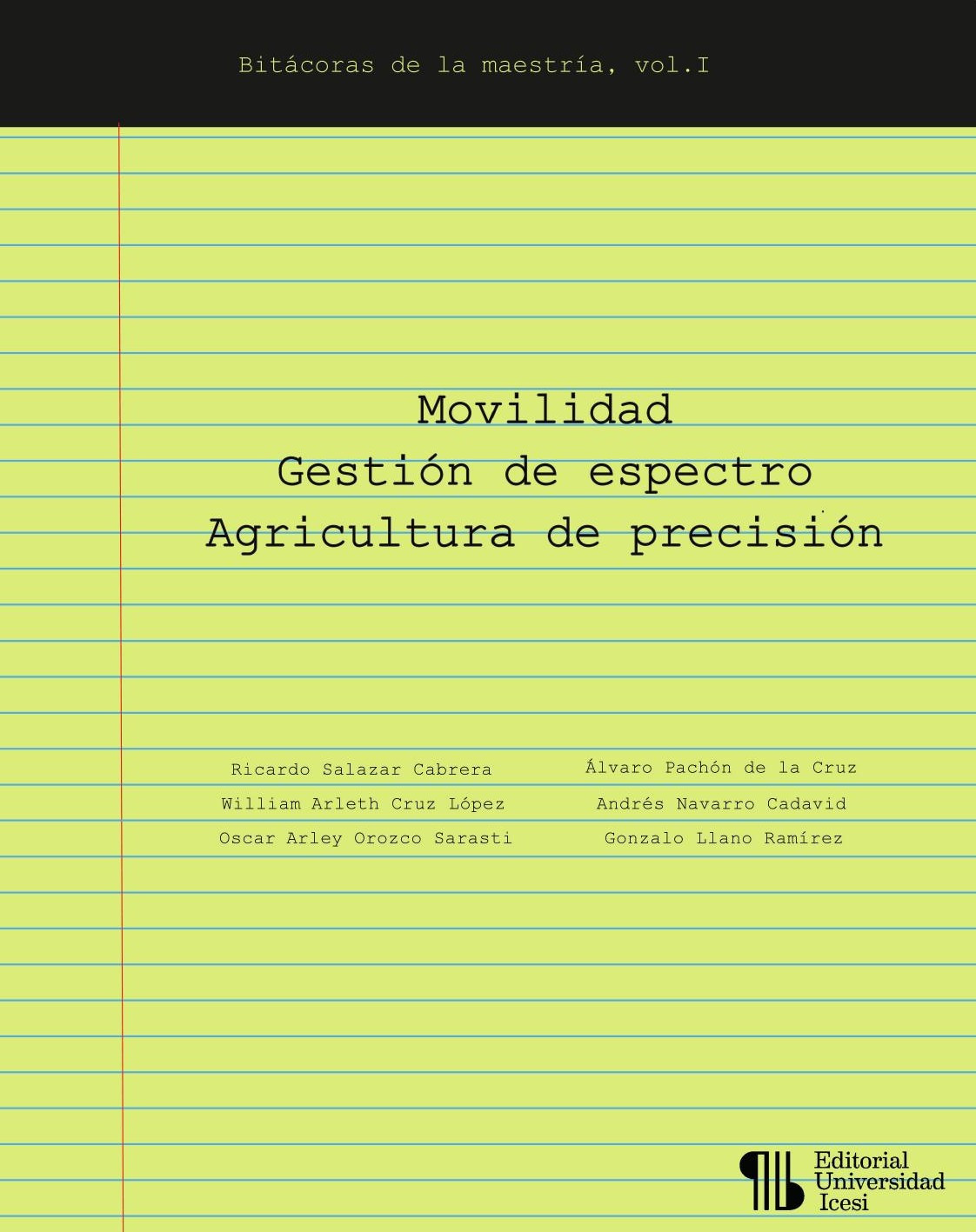 Portada de Movilidad Gestión de espectro Agricultura de precisión