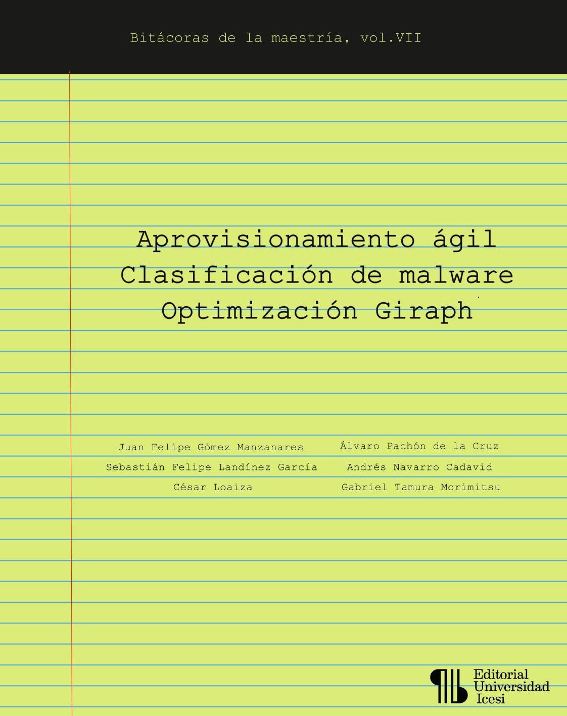 Portada de Aprovisionamiento ágil Clasificación de malware Optimización Giraph