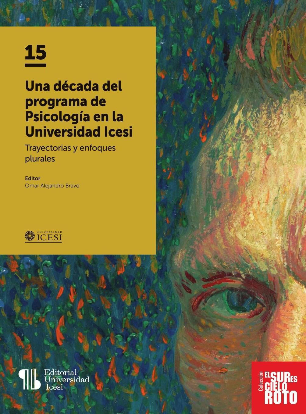 Portada de Una década del programa de Psicología en la Universidad Icesi