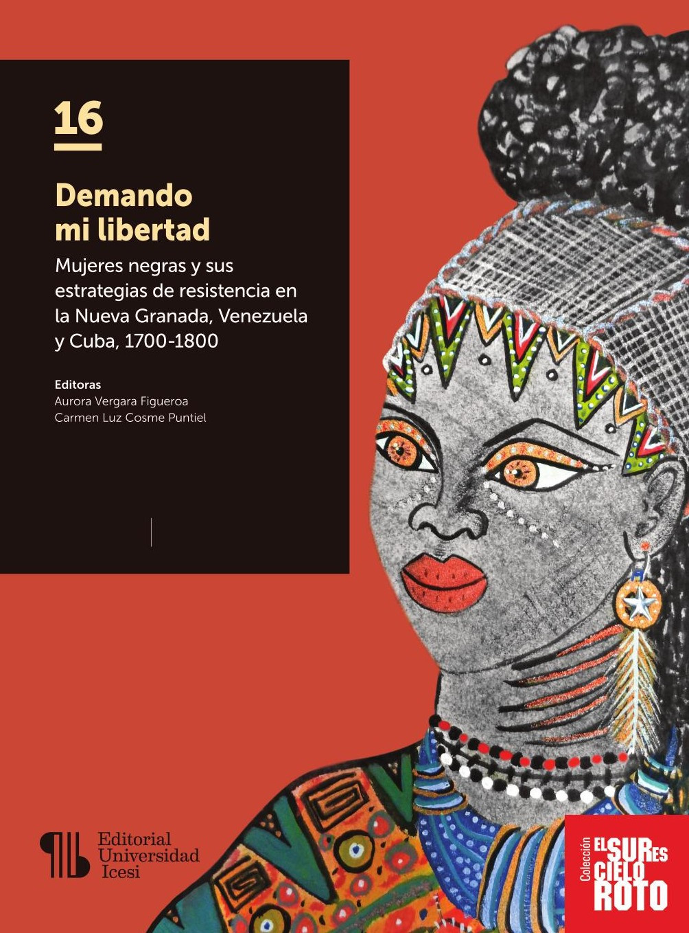 Portada de Demando mi libertad · Aurora.Cosme Puntiel , Carmen Luz Vergara Figueroa