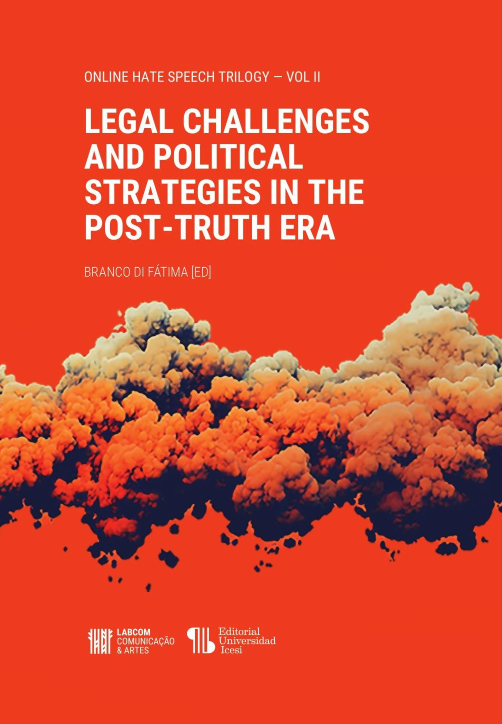 Portada de Legal Challenges and Political Strategies in the Post-Truth Era · Branco Di Fátima