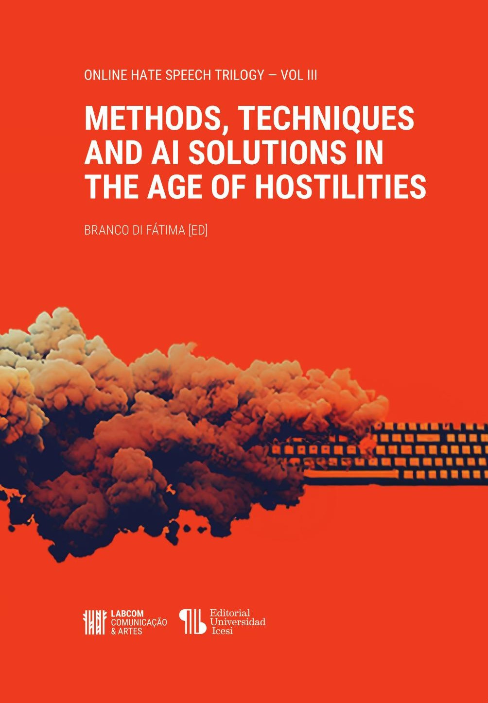 Portada de Methods, Techniques and AI Solutions in the Age of Hostilities · Branco Di Fátima