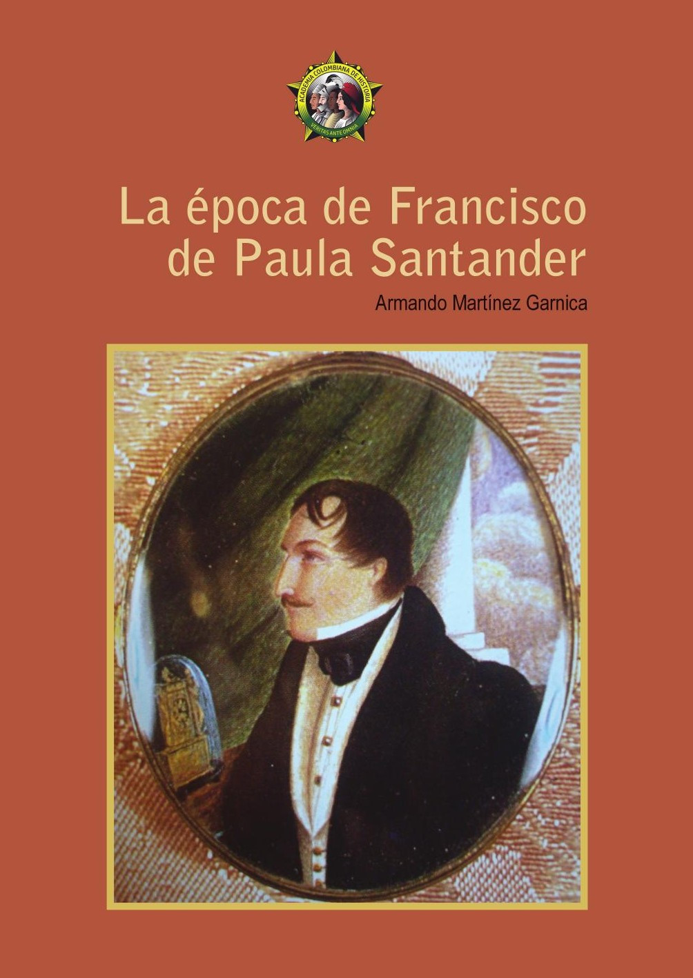 Portada de La época de Francisco de Paula Santander