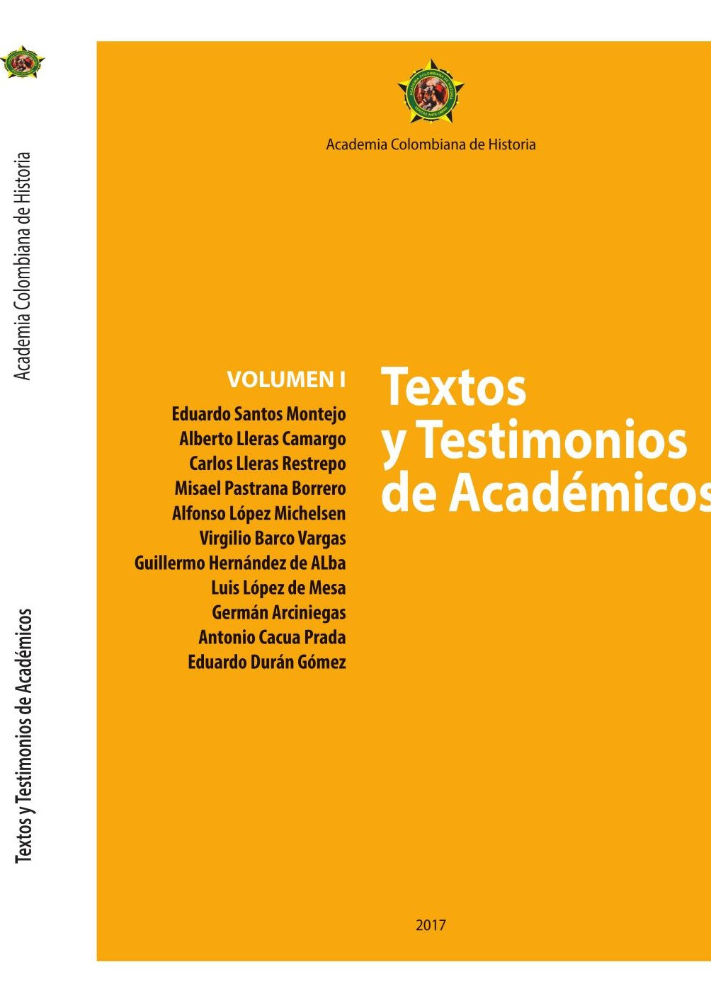 Portada de Textos y testimonios de académicos · Academia Colombiana de Historia