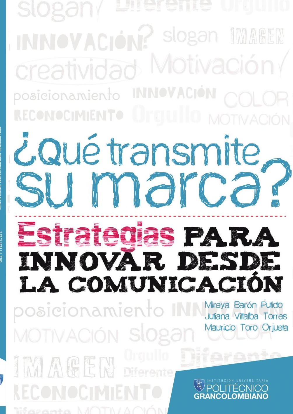 Portada de ¿Qué transmite su marca?