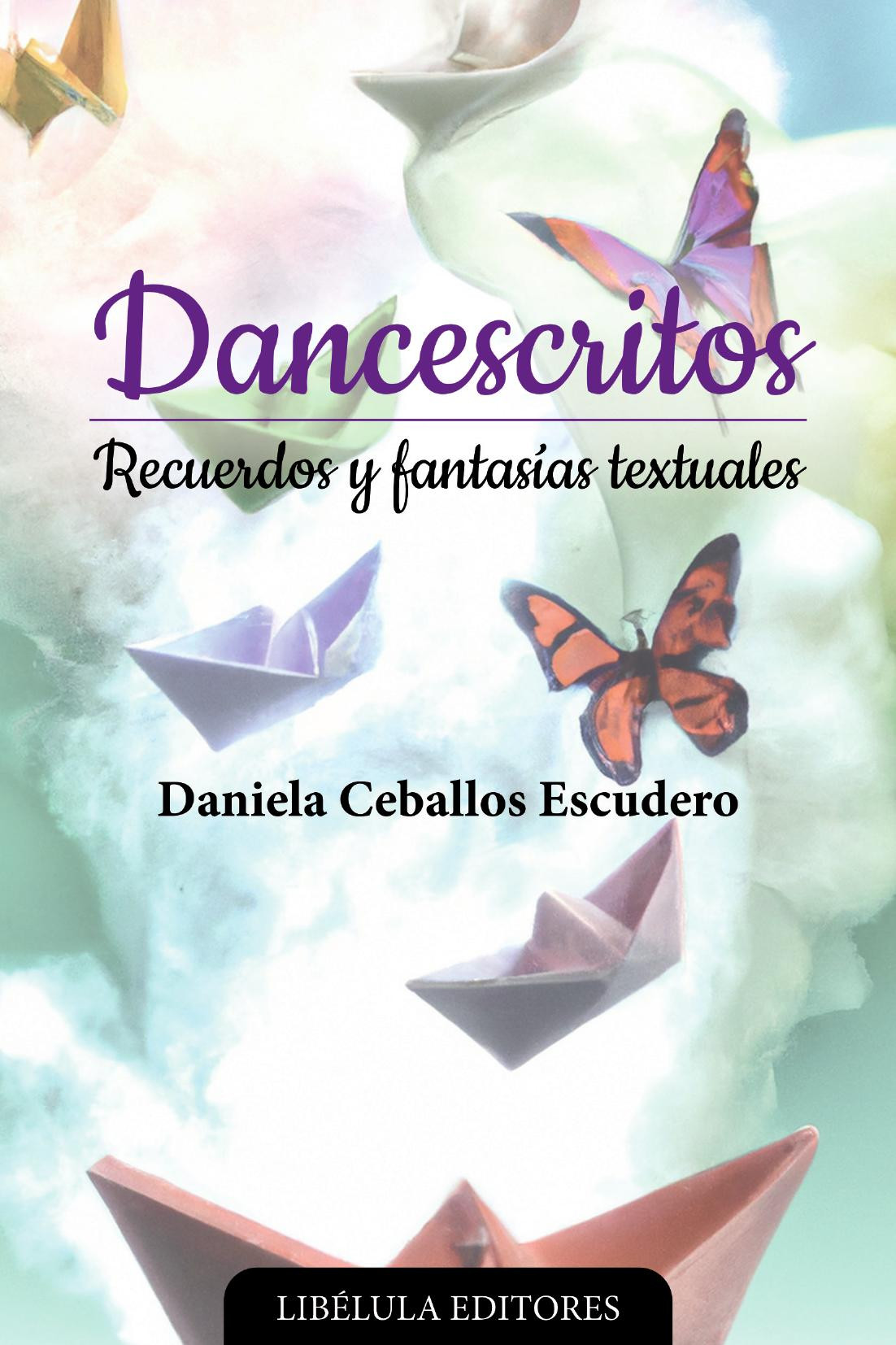 Portada de Dancescritos: Recuerdos y fantasías textuales