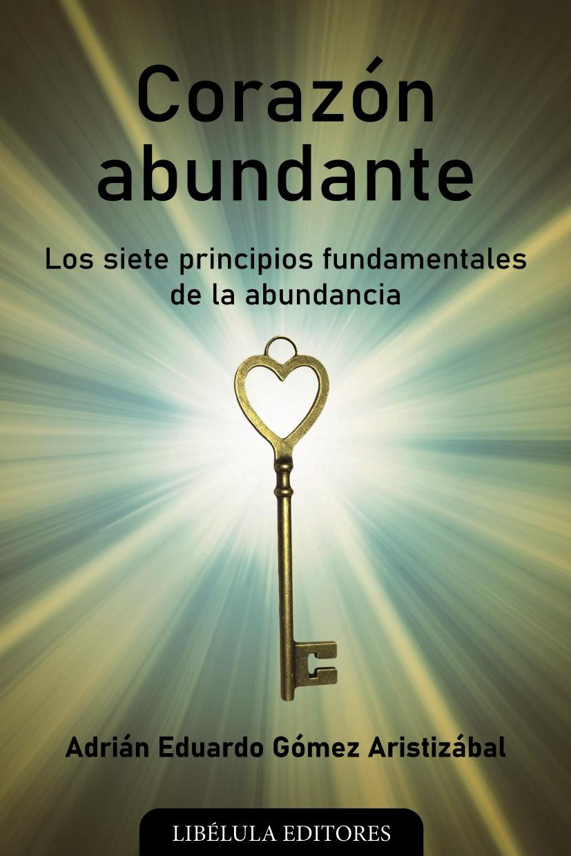 Portada de Corazón abundante: Los siete principios fundamentales de la abundancia