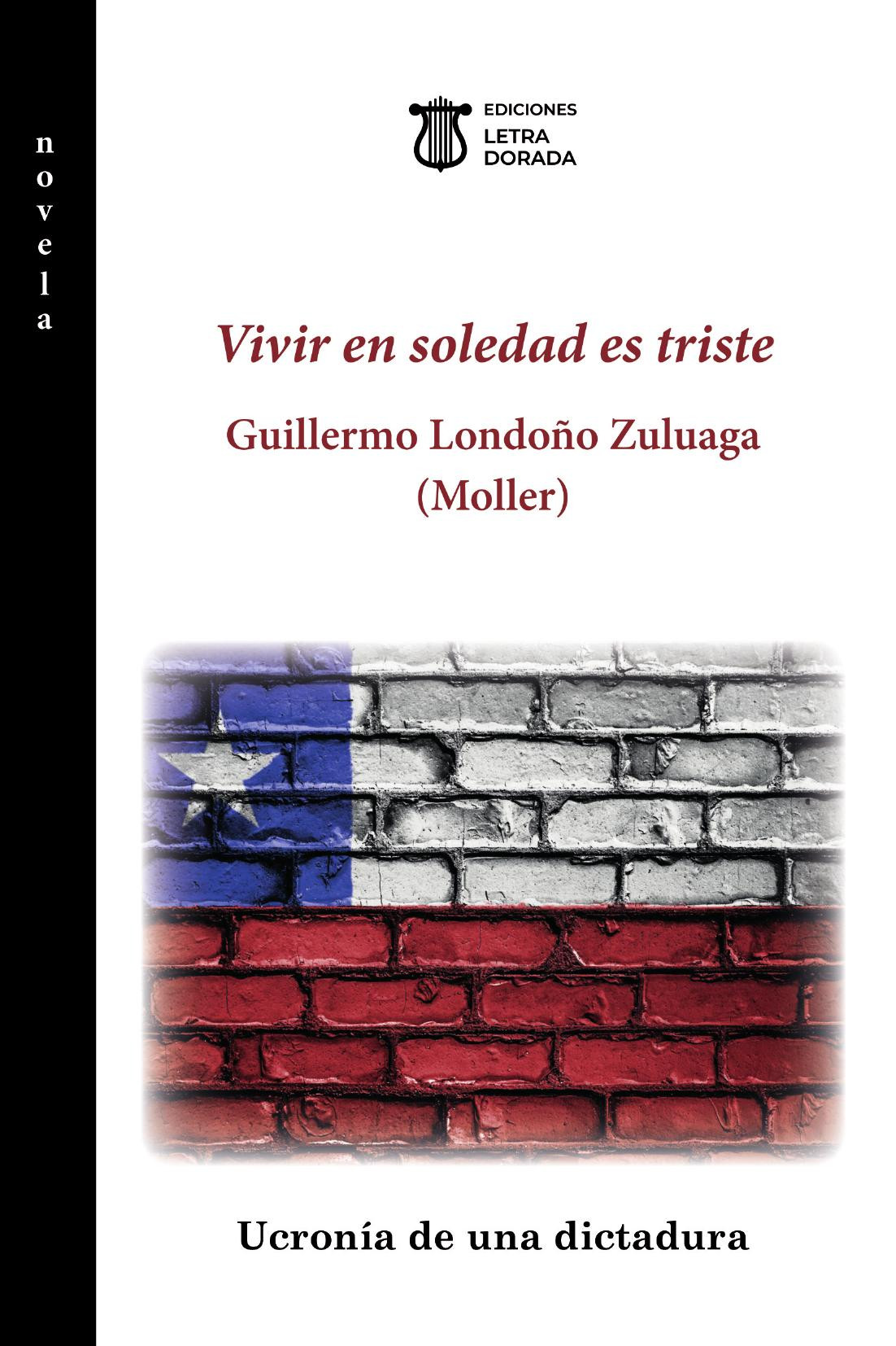 Portada de Vivir en soledad es triste · Guillermo Londoño Zuluaga
