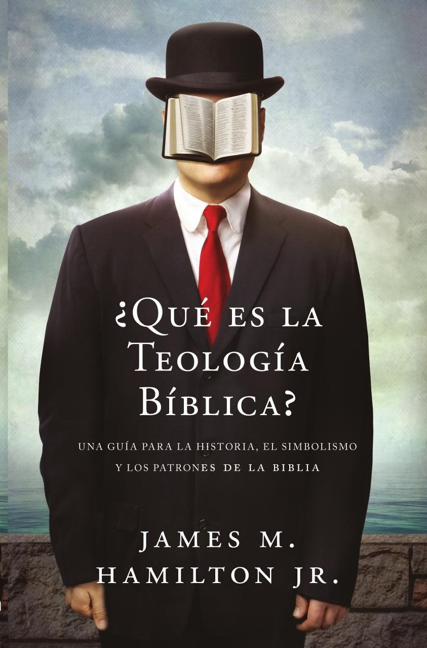 Portada de ¿Que es la Teologia Biblica?