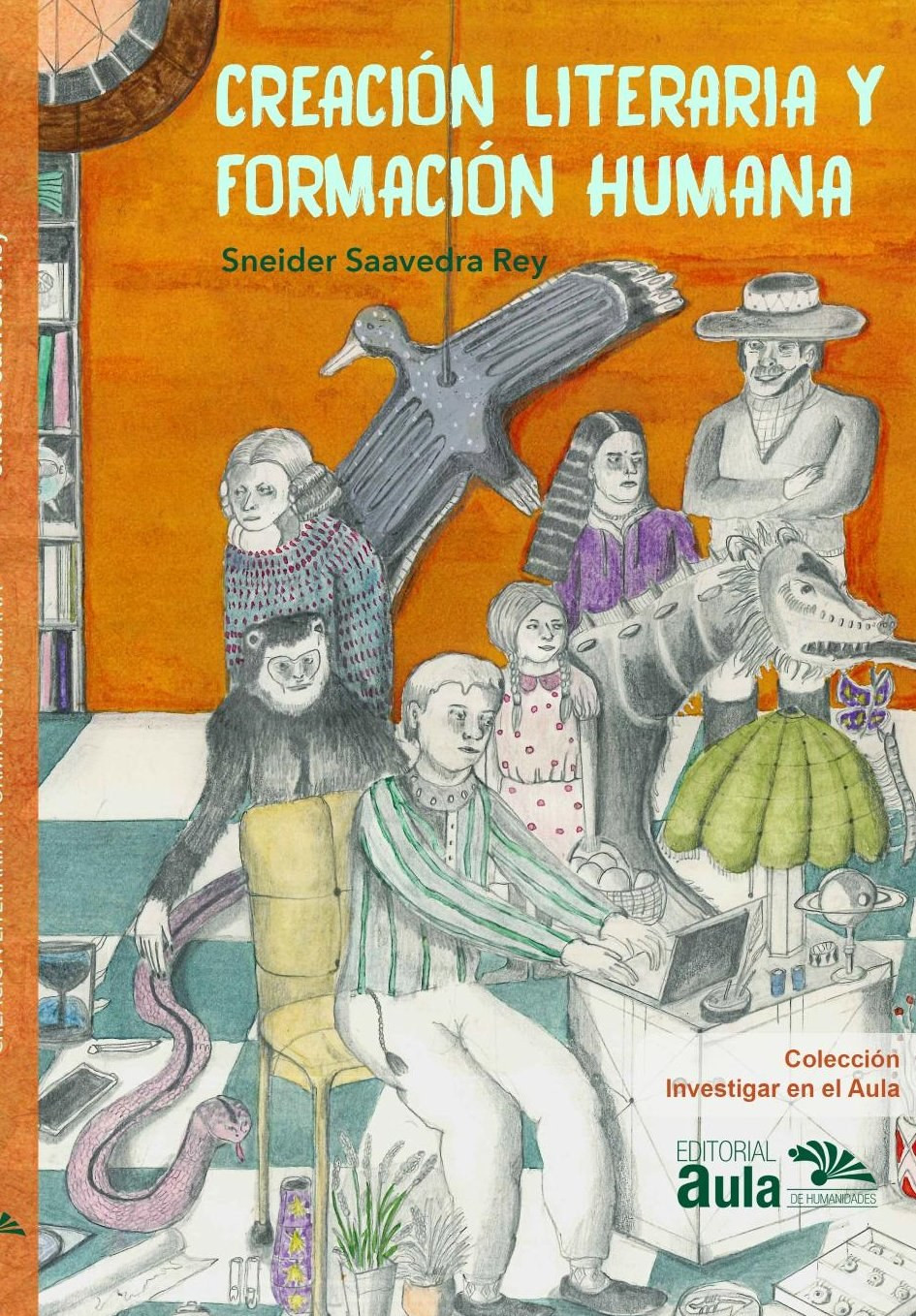 Portada de CREACIÓN LITERARIA Y FORMACIÓN HUMANA