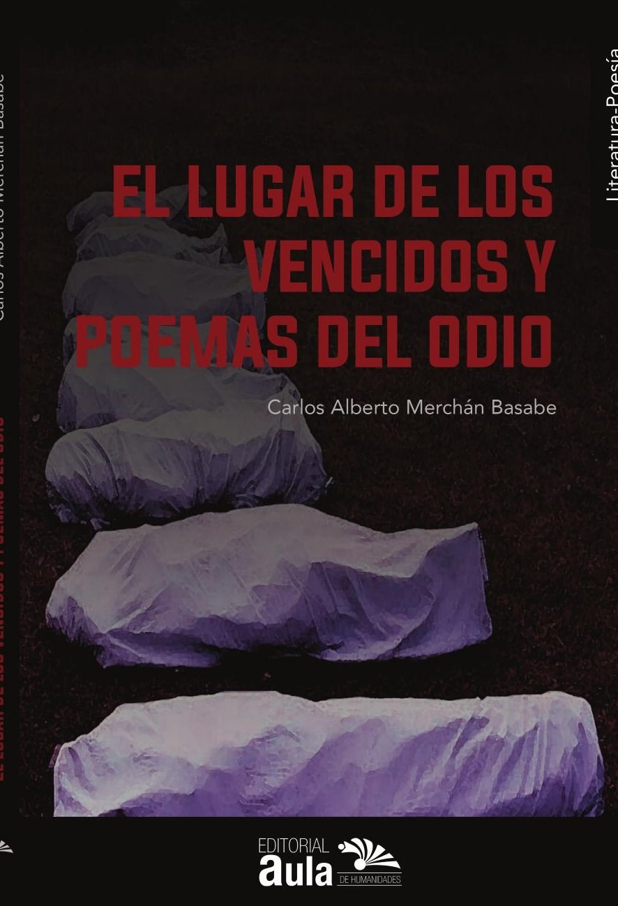 Portada de EL LUGAR DE LOS VENCIDOS Y POEMAS DEL ODIO
