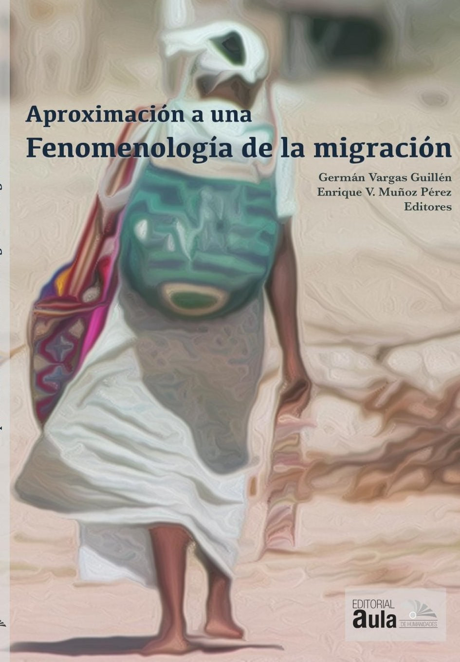 Portada de Aproximación a una fenomenología de la migración