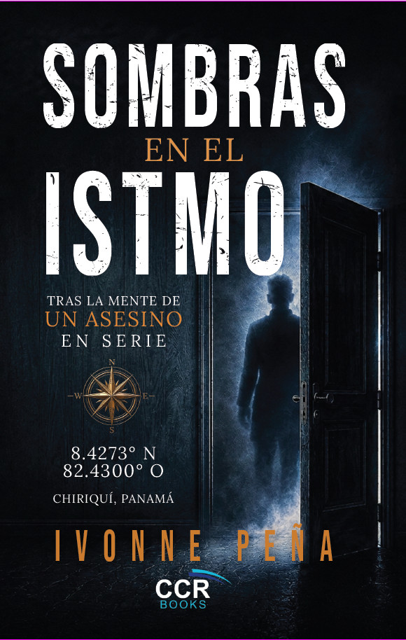 Sombras en el Istmo - Ivonne Peña