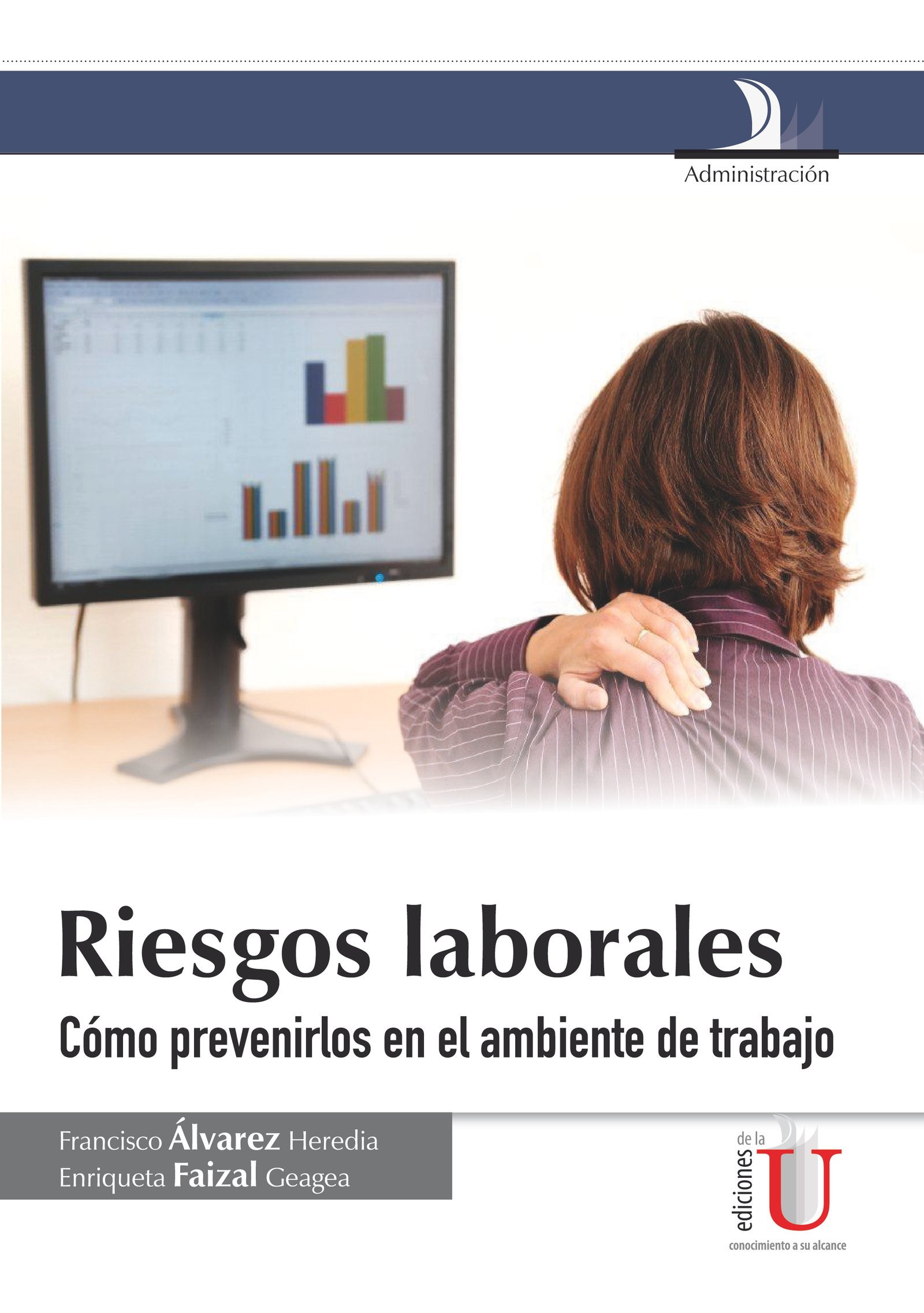 Portada de Riesgos laborales, cómo prevenirlos en el ambiente de trabajo
