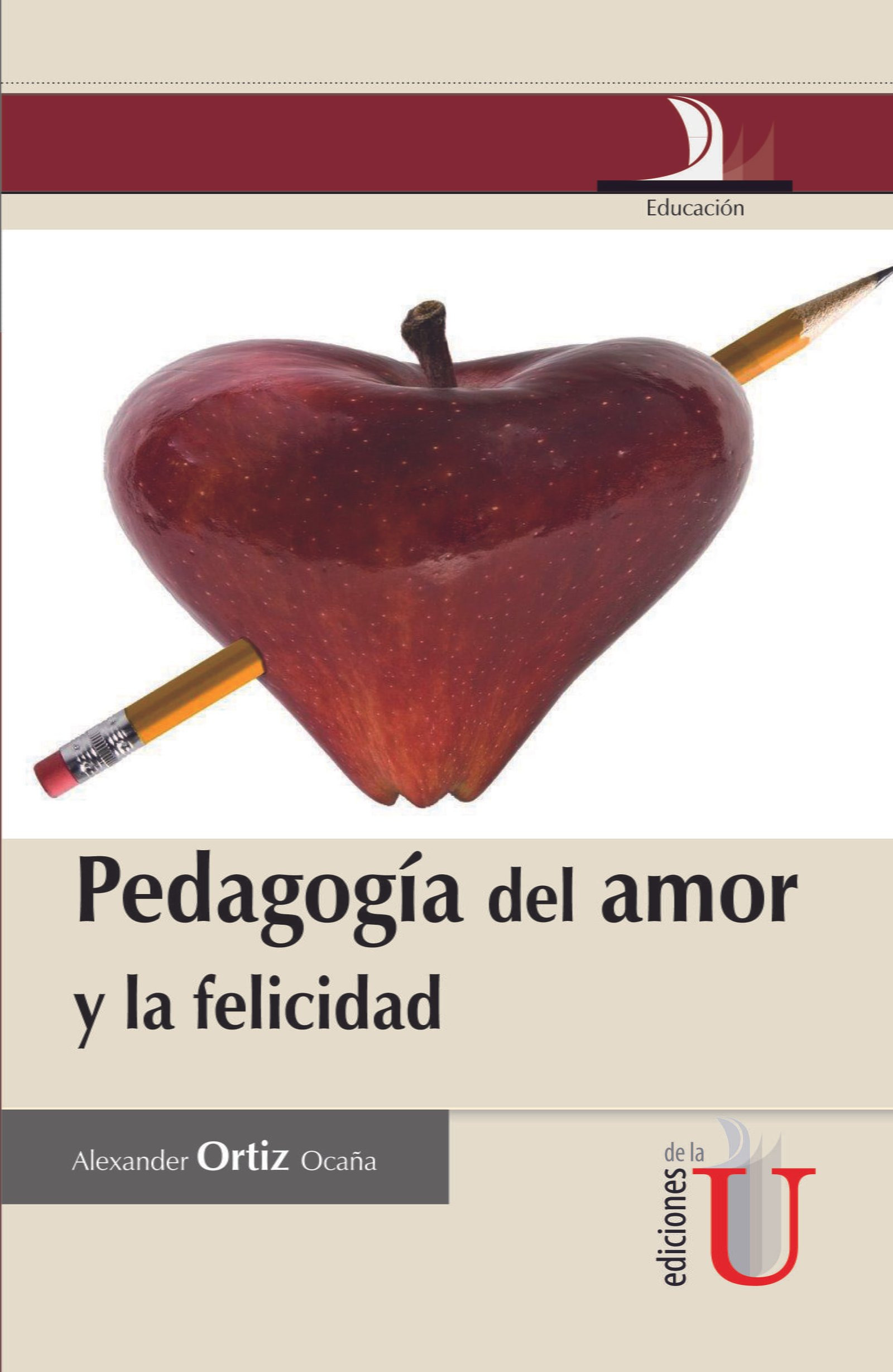 Portada: Pedagogía del amor y la felicidad