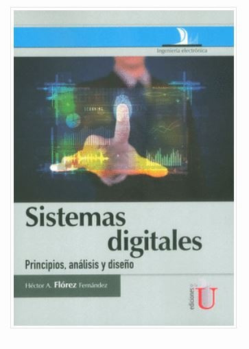 Portada: Sistemas digitales, principios, análisis y diseño