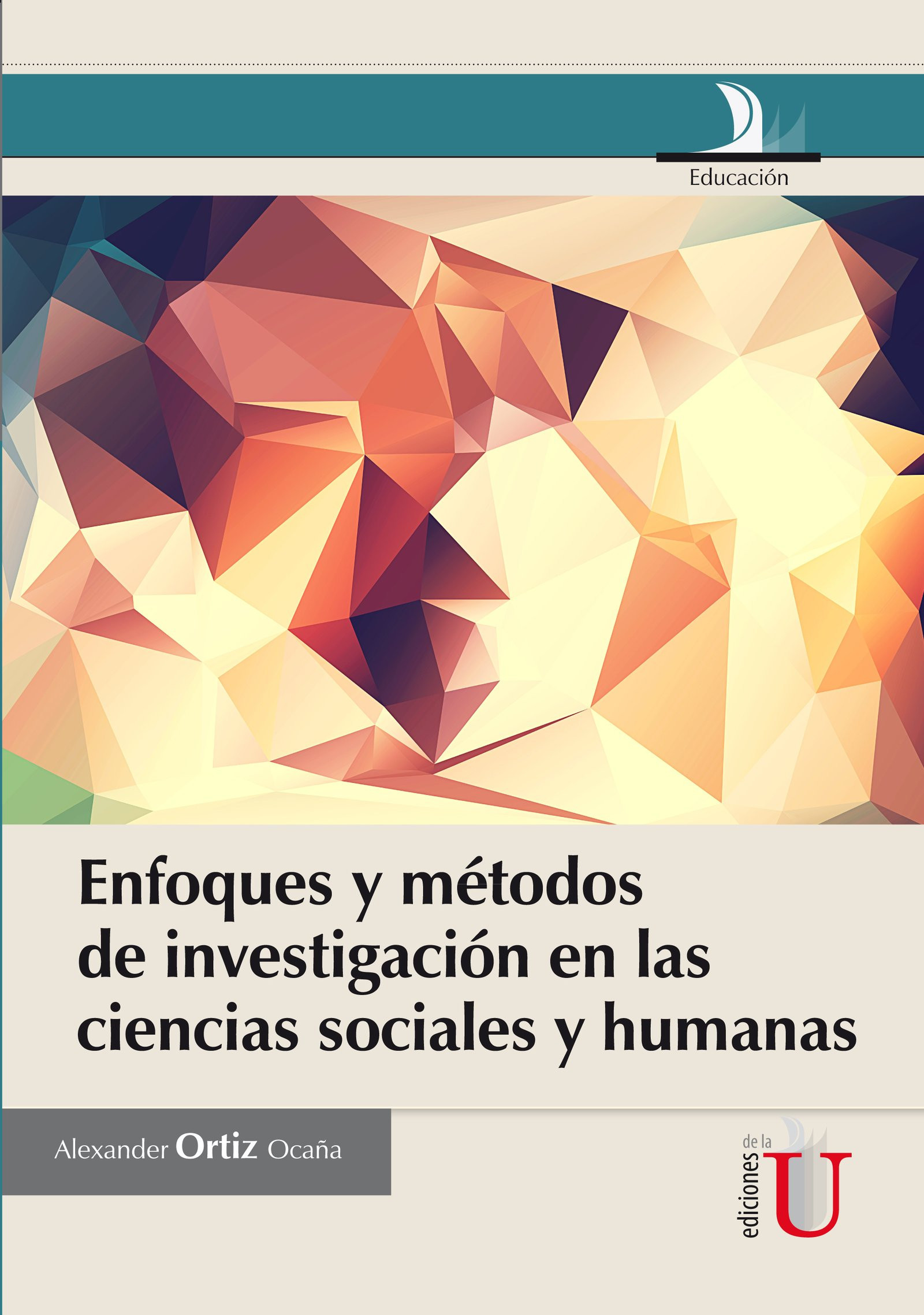 Portada: Enfoques y métodos de investigación en las ciencias sociales y humanas