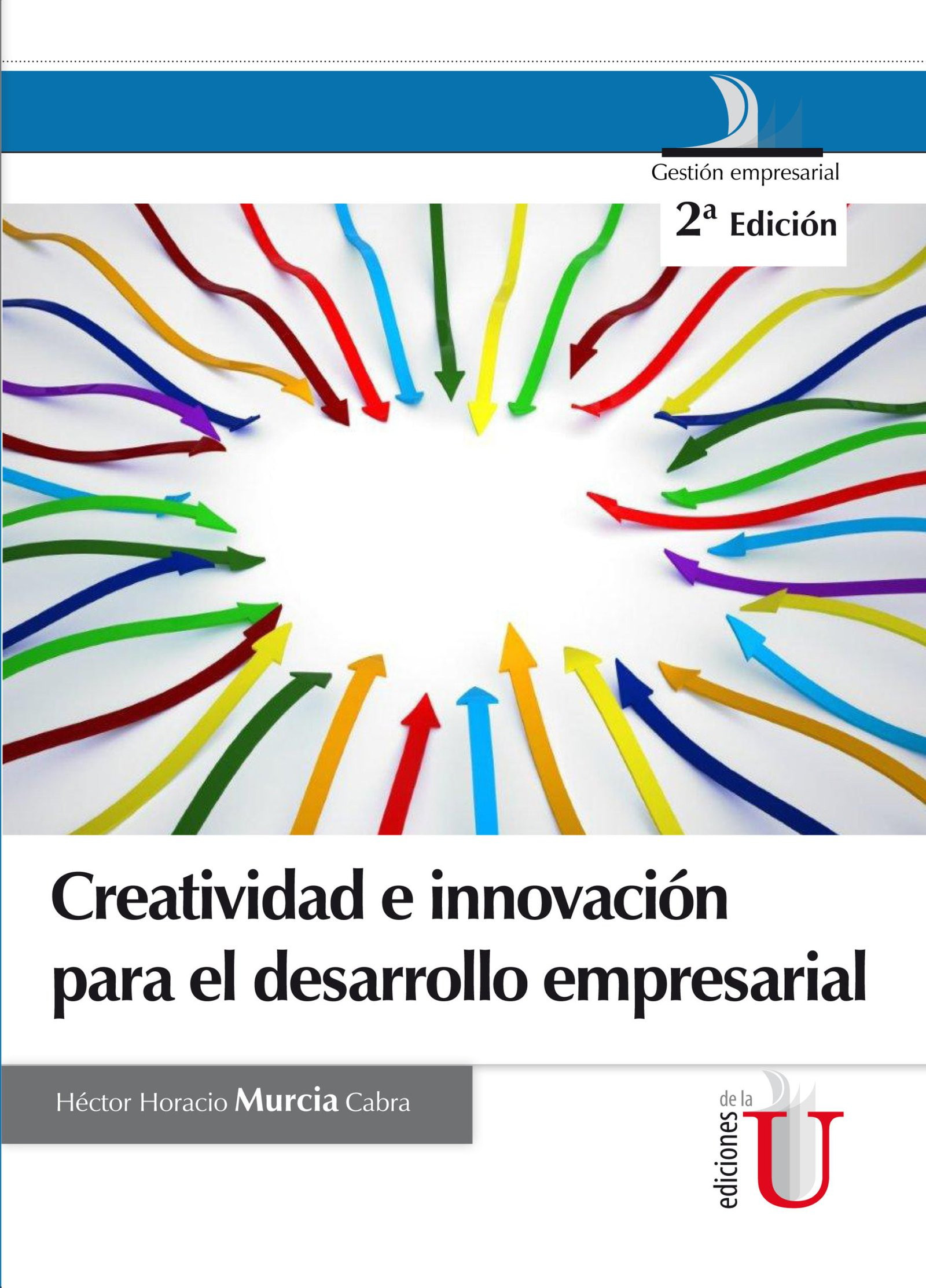 Portada: Creatividad e innovación para el desarrollo empresarial 2da edic.