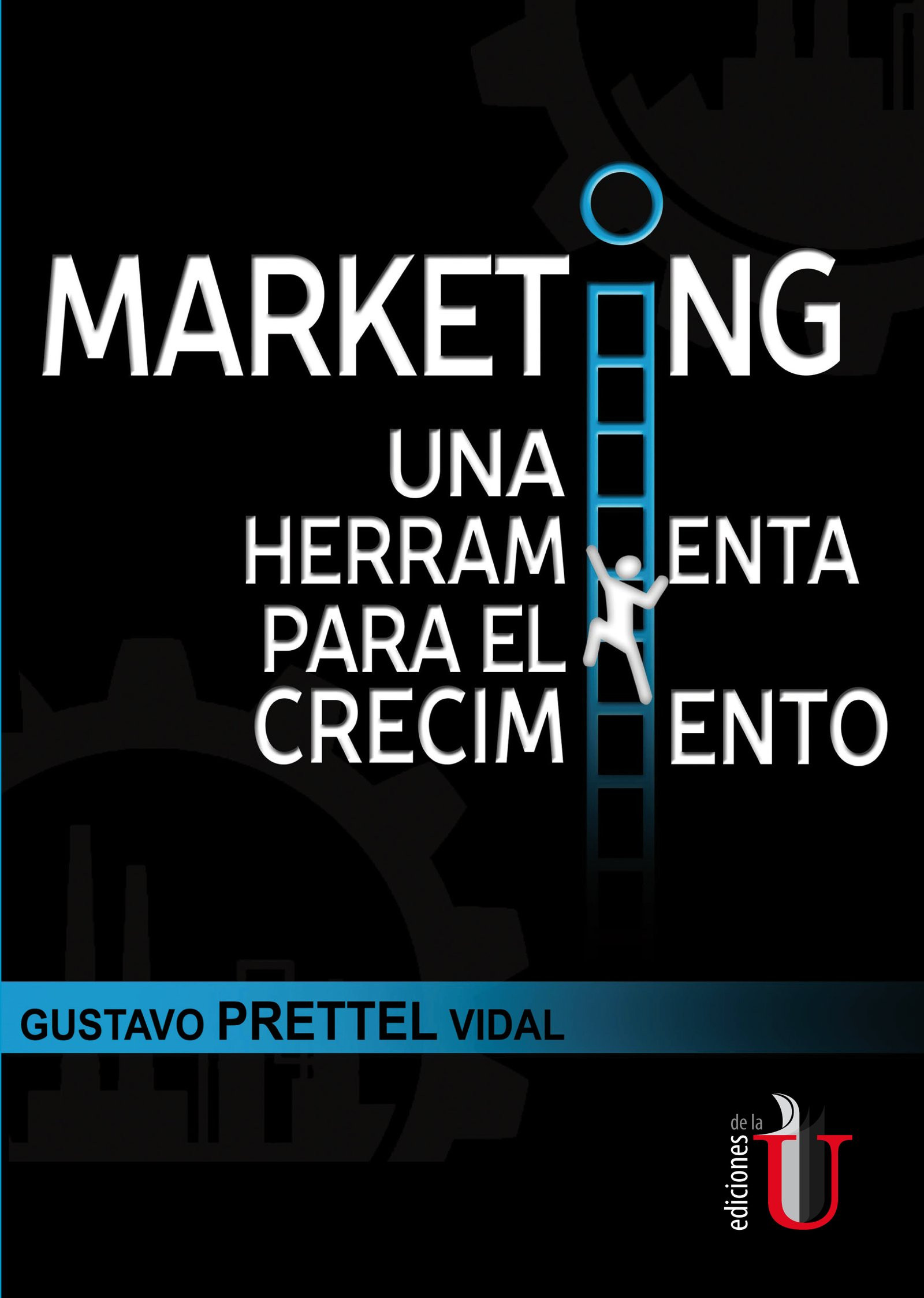 Portada: Marketing una herramienta para el crecimiento