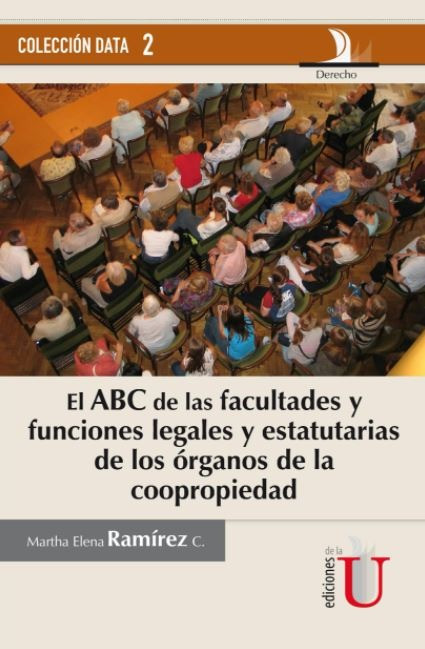 Portada de ABC de las facultades y fucniones legales y estatutarias de los órganos de la coopropiedad