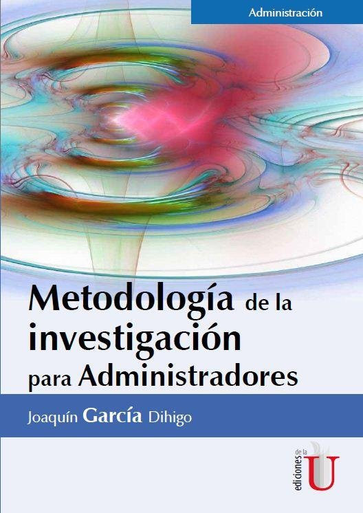 Portada: Metodología De La Investigación Para Administradores