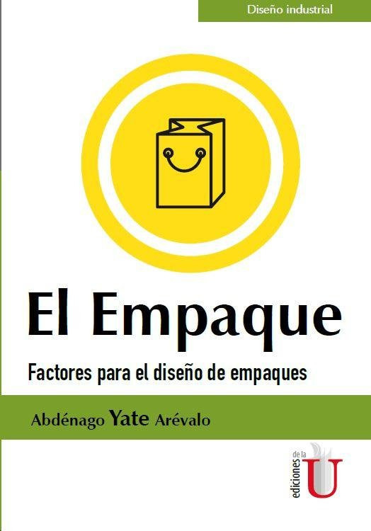 Portada: El Empaque. Factores para el diseño de empaques