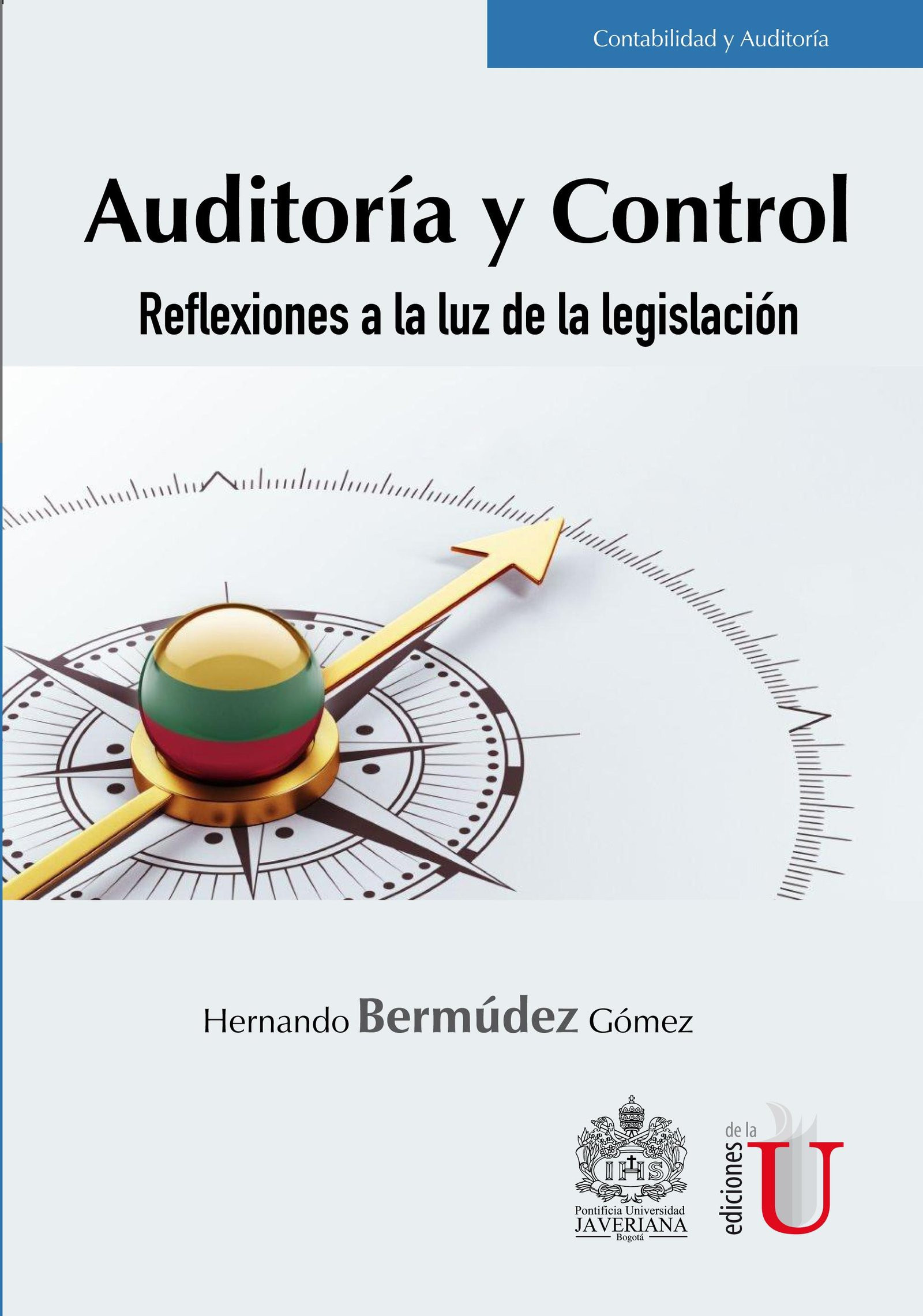 Portada de Auditoría y control. Reflexiones a la luz de la legislación