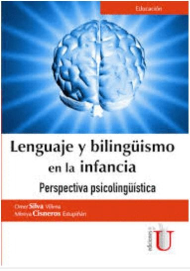 Portada: Lenguaje y bilingüismo en la infancia. Perspectiva psicolingüística