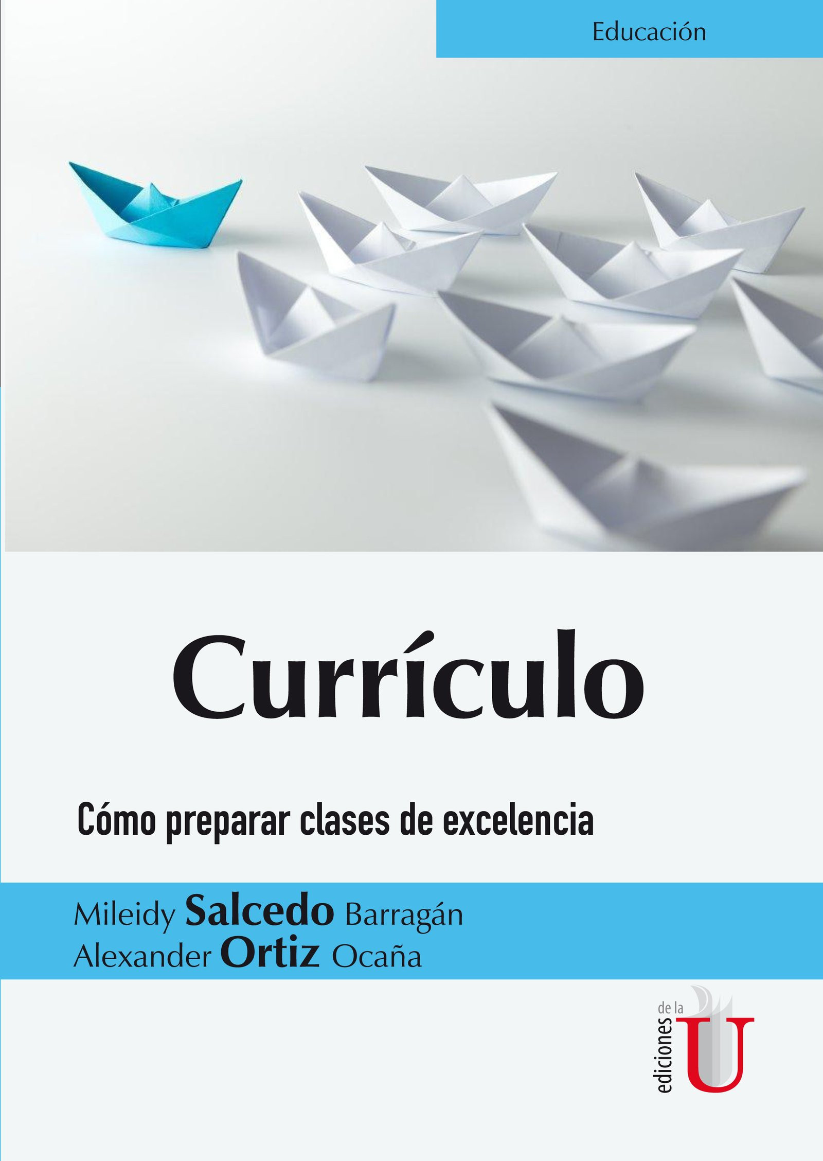 Portada: Currículo. Cómo preparar clases de excelencia
