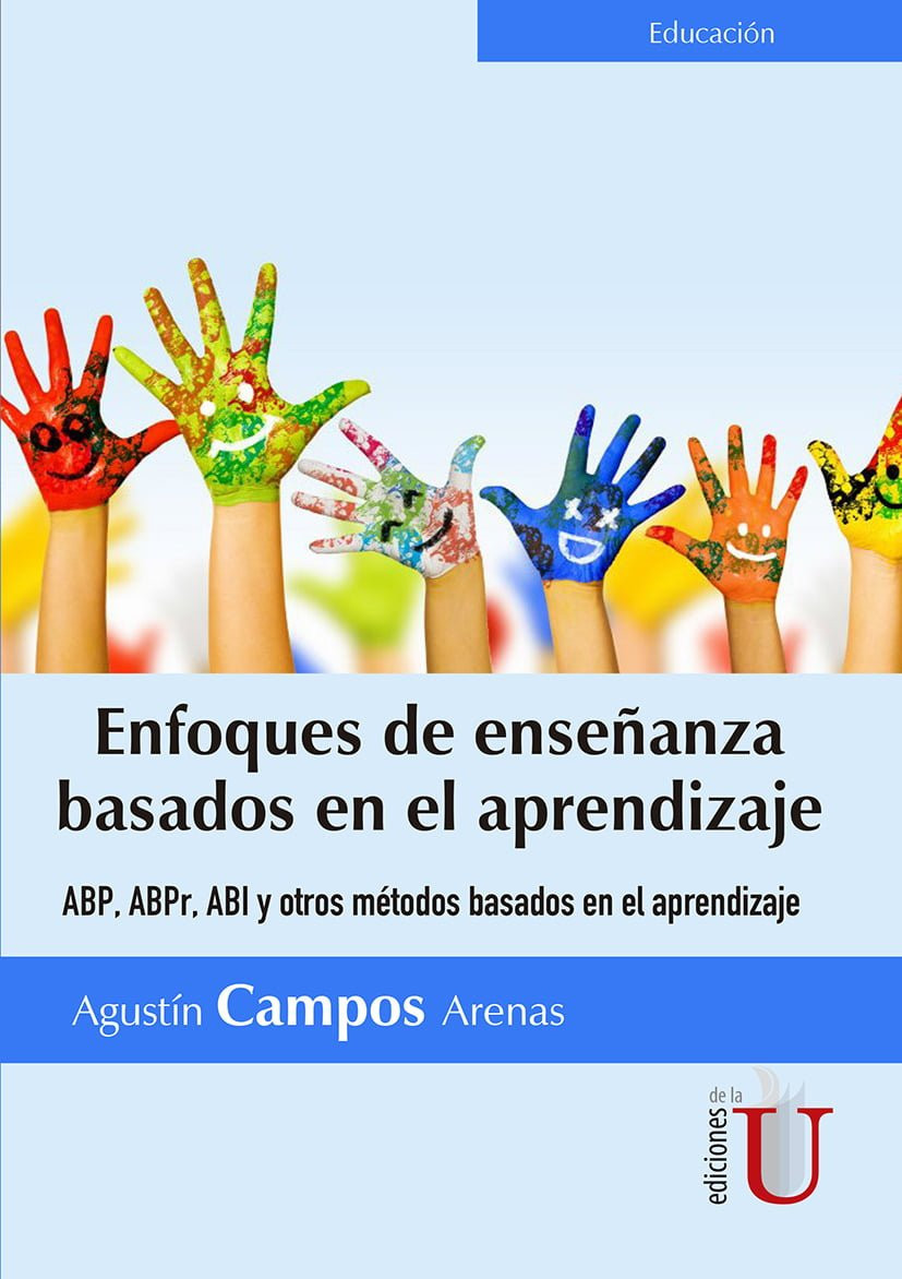 Portada: Enfoques de enseñanza basados en el aprendizaje. ABP,ABPR, y otros métodos basados en el aprendizaje