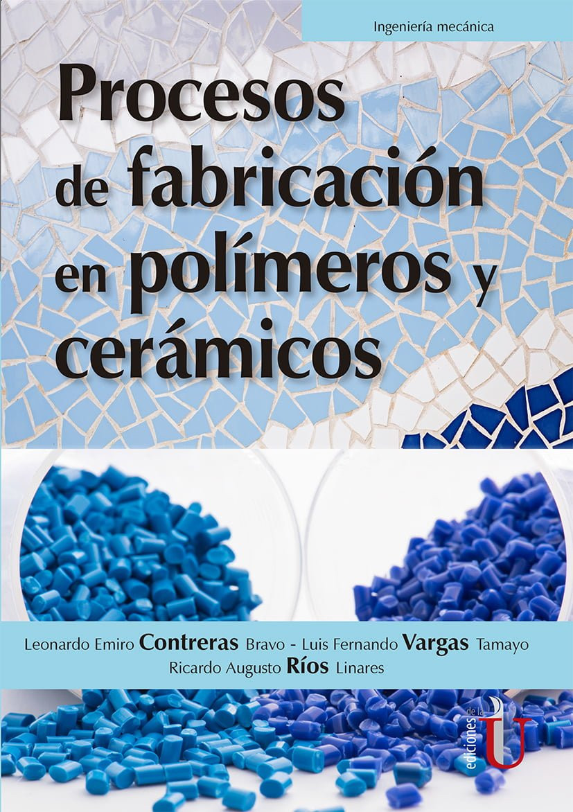Portada: Procesos de fabricación en polímeros y cerámicos