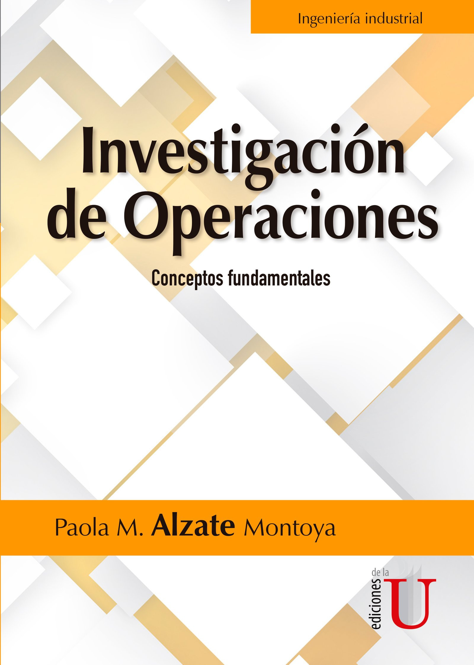 Portada: Investigación de Operaciones. Conceptos fundamentales