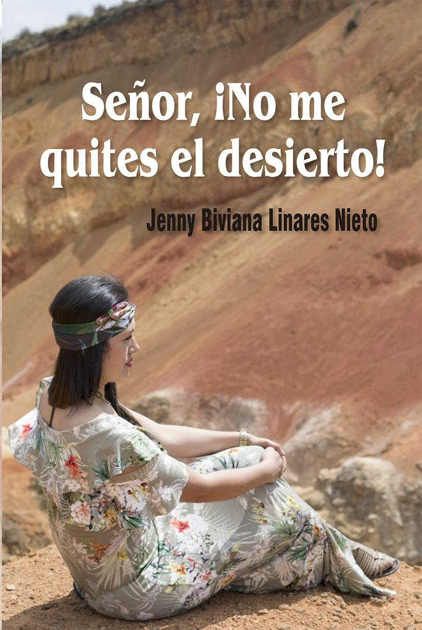 Portada: Señor, ¡No me quites el desierto!