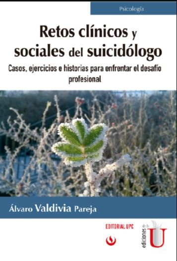 Portada: Retos clínicos y sociales del suicidólogo