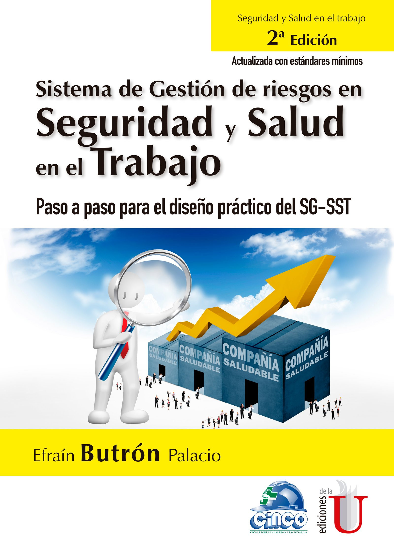 Portada de Sistema de gestión de riesgos en seguridad y salud en el trabajo. Paso a paso para el diseño práctico del SG-SST. 2da Edición