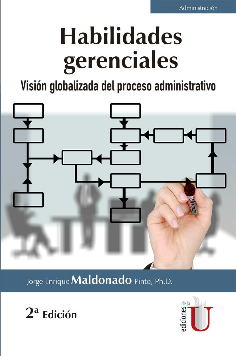 Portada: Habilidades gerenciales. Visión globalizada del proceso administrativo. 2da edición