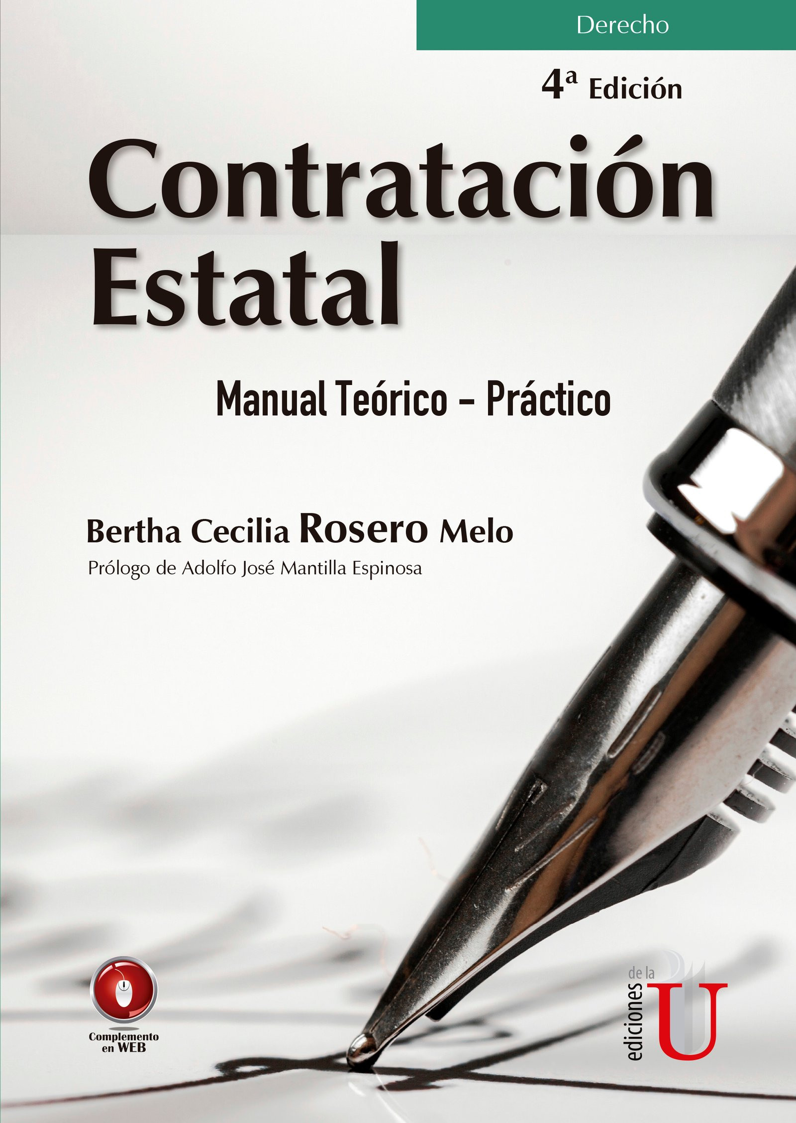Portada: ContrataciUcirc;Én estatal. Manual teUcirc;Érico- prUcirc;É¡ctico. 4ta ediciUcirc;Én