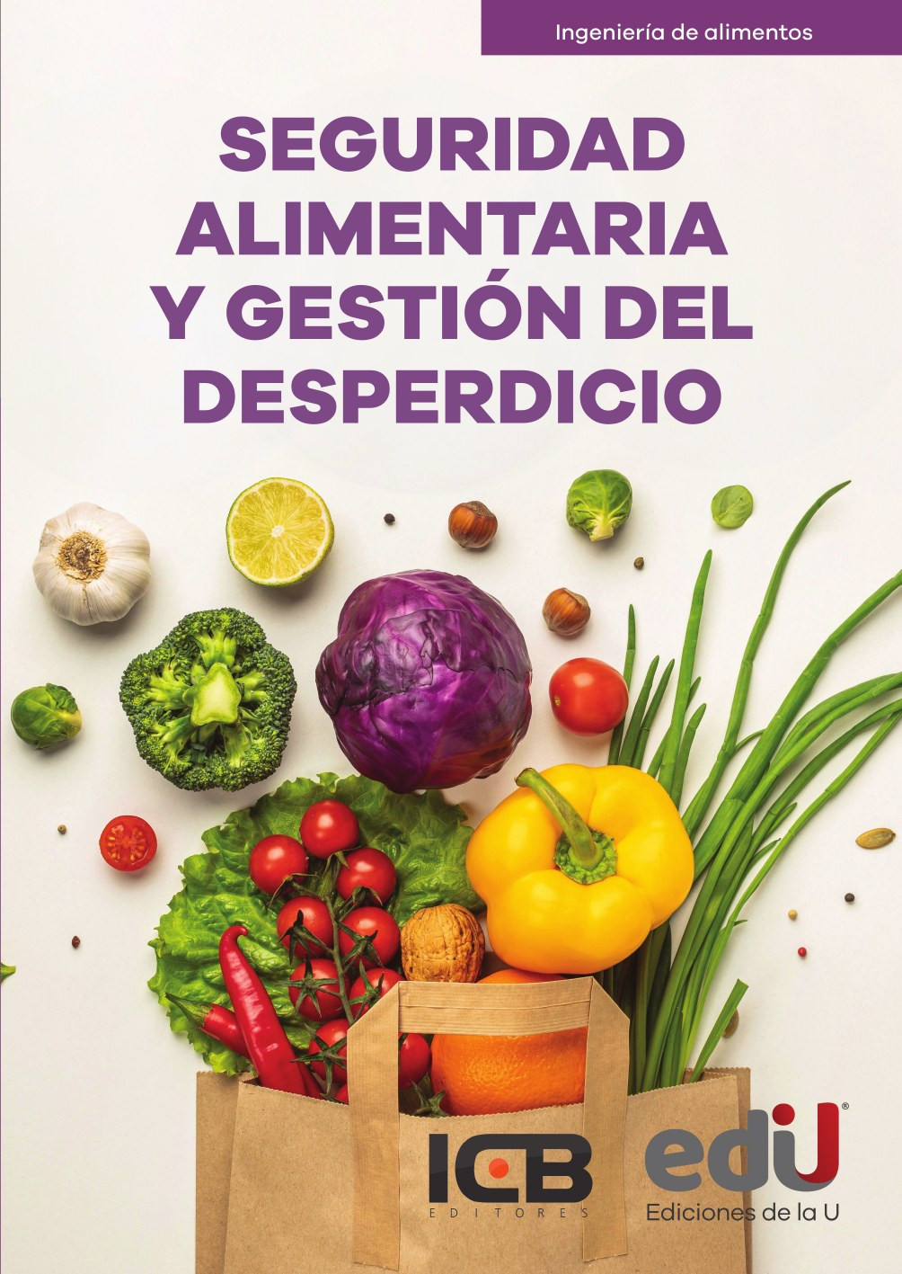 Portada de Seguridad alimentaria y gestión del desperdicio