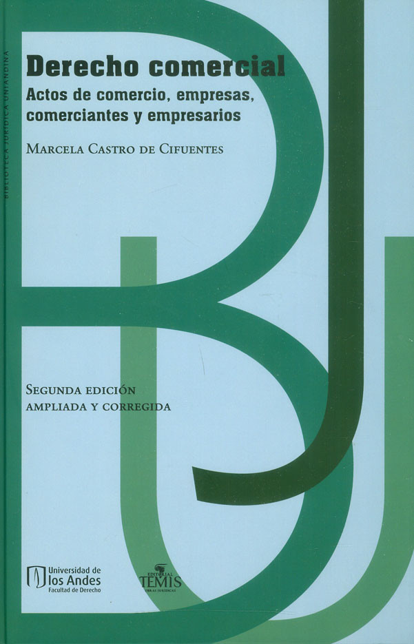 Portada de Derecho comercial. Actos de comercio, empresas, comerciantes y empresarios