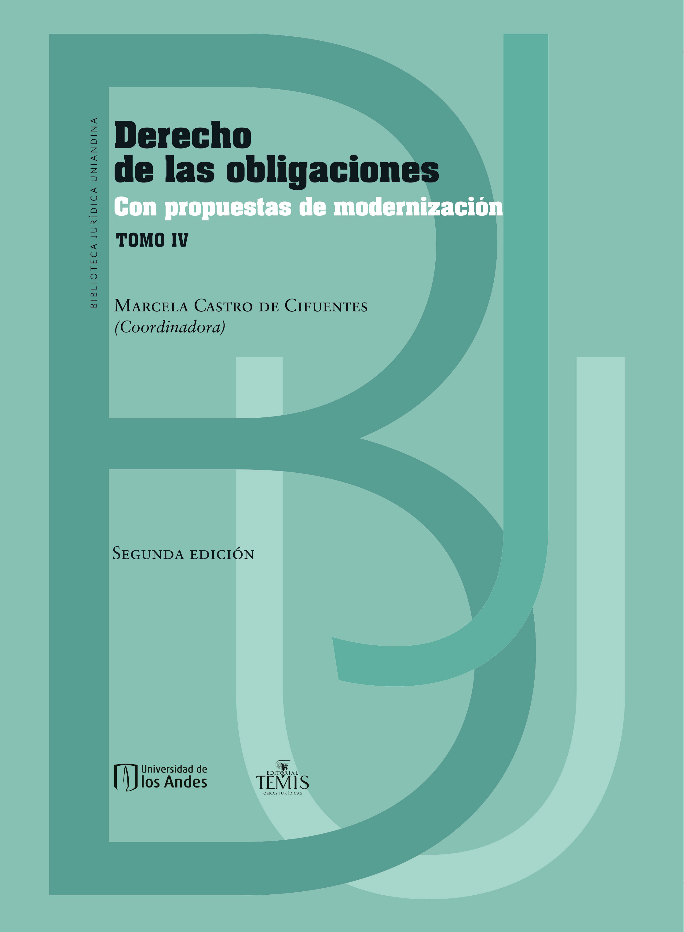 Portada de Derecho de las obligaciones con propuestas de modernización Tomo IV