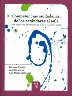 Portada de Competencias Ciudadanas: de los estándares al aula. Una propuesta de integración a las áreas académicas