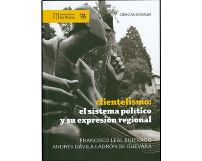 Portada de Clientelismo: el sistema político y su expresión regional