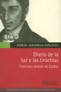 Portada de Diario de la luz y las tinieblas. Francisco Joseph de Caldas