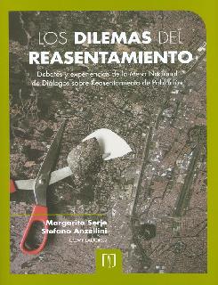 Portada de Los dilemas del reasentamiento. Debates y experiencias de la Mesa Nacional de Diálogos sobre Reasentamiento de Población