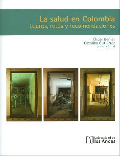 Portada de La salud en Colombia: logros, retos y recomendaciones