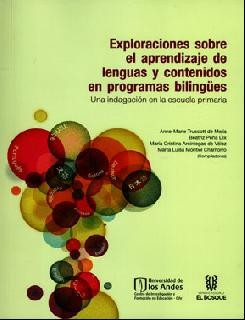 Portada de Exploraciones sobre el aprendizaje de lenguas y contenidos en programas bilingües: una indagación en la escuela primaria